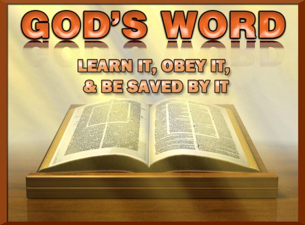 gods-word-learn-it-obey-it-be-saved-by-it